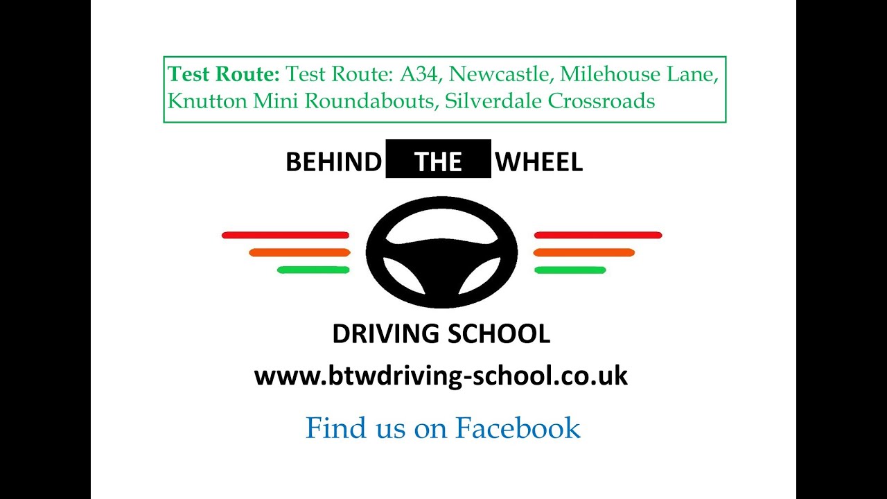 Test Route: A34, Newcastle, Milehouse Lane, Knutton Mini Roundabouts, Silverdale Crossroads
