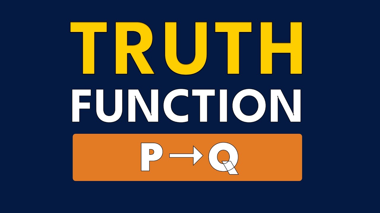 What Is a Truth-Function in Logic? | Concept Explained With Examples