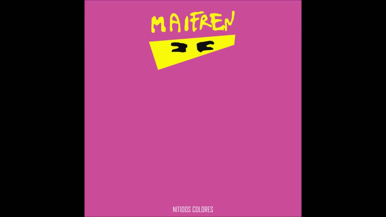 Maifren - Nitidos colores [ Album ] (2018)
