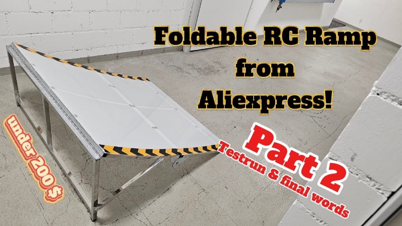 Foldable RC Ramp from Aliexpress under 200$ (Part 2)