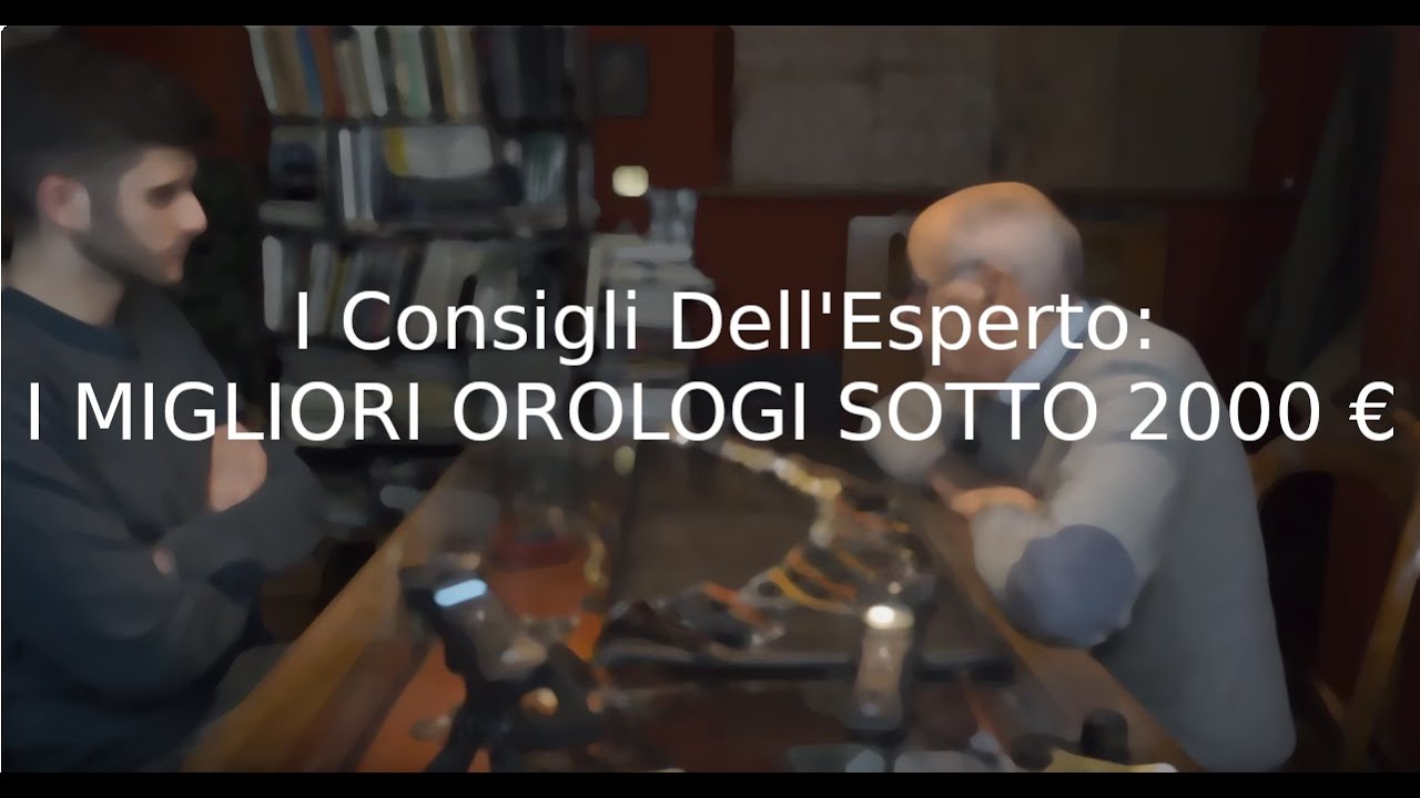I MIGLIORI OROLOGI SOTTO 2000€