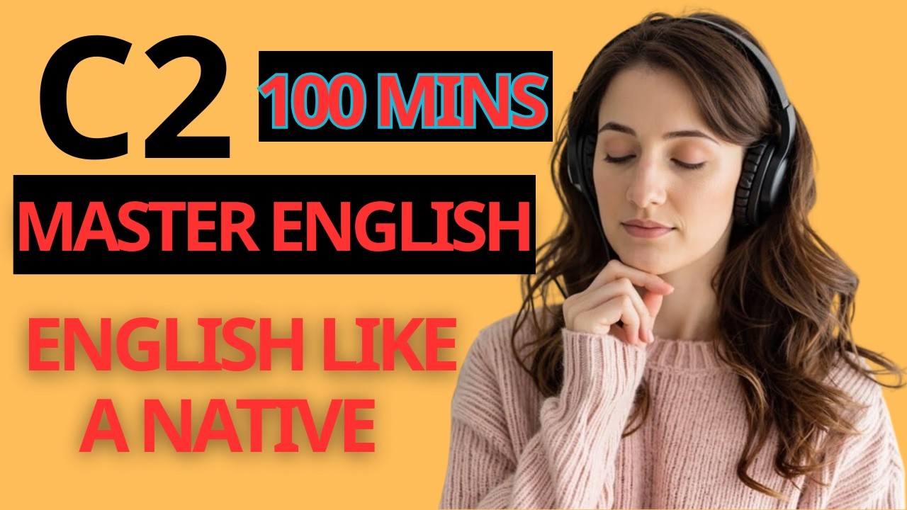 Speak Like a Native | Advanced English Vocabulary & C2 Listening Practice