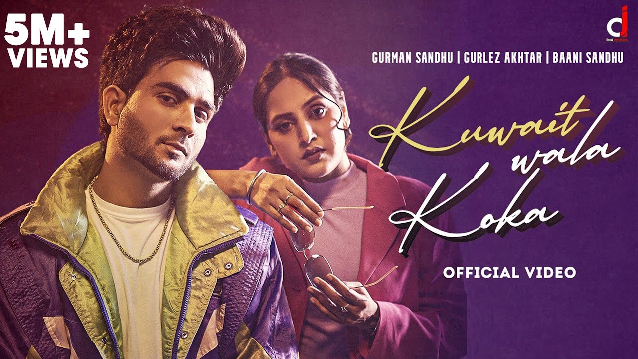 Kuwait Wala Koka (Official Video) Gurman Sandhu | Baani Sandhu  | Desi Crew | Kaptaan