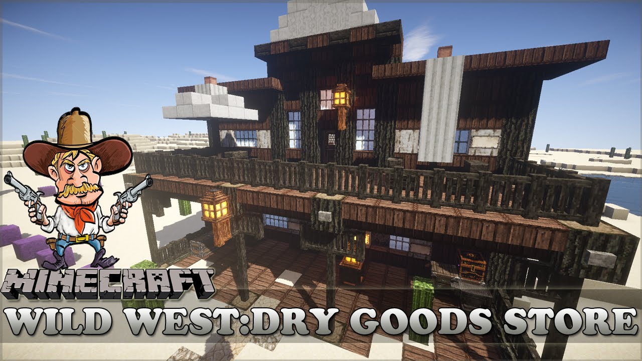 Minecraft: Wild West: Dry Goods Store