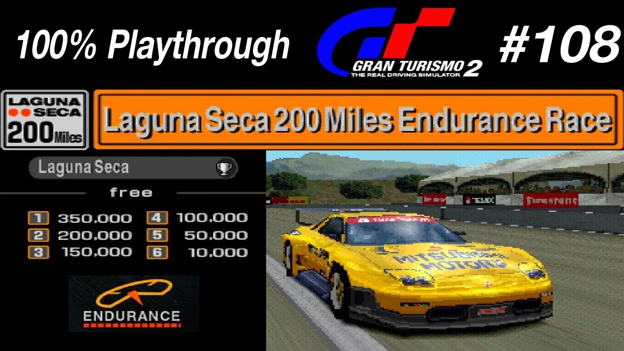 Gran Turismo 2 - #108 - Laguna Seca 200 Miles