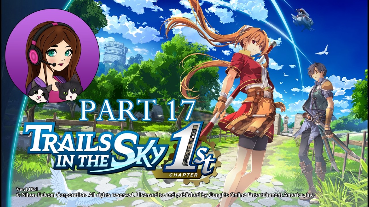 Chill Let's Play - Trails in the Sky 1st Chapter - Part 17