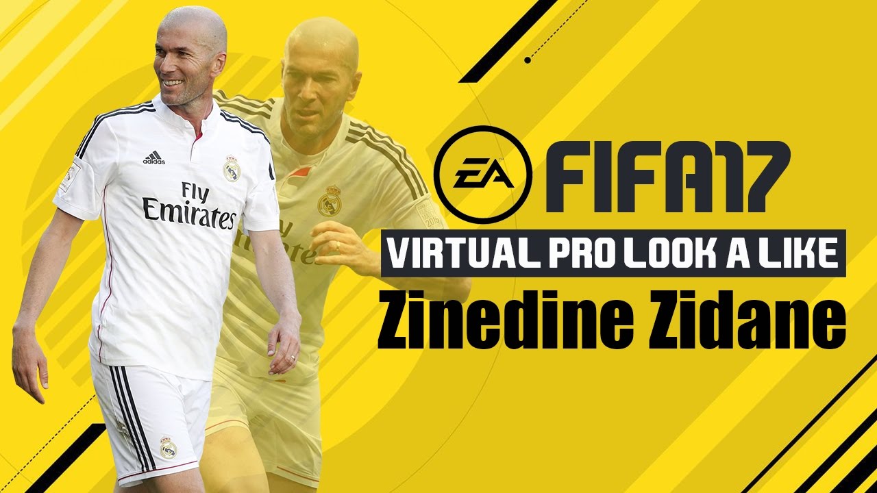 FIFA17 | VIRTUAL PRO LOOK A LIKE | ZINEDINE ZIDANE