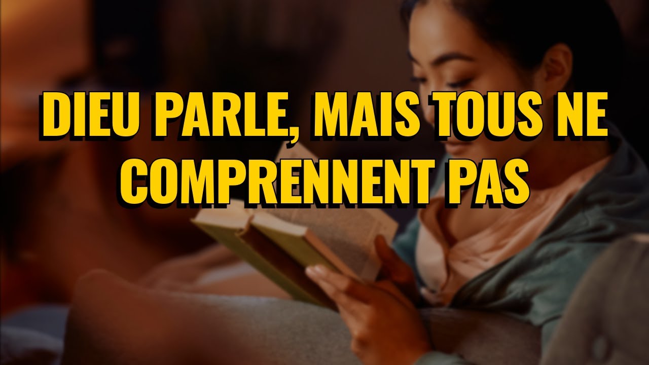 Dieu parle, mais tous ne comprennent pas