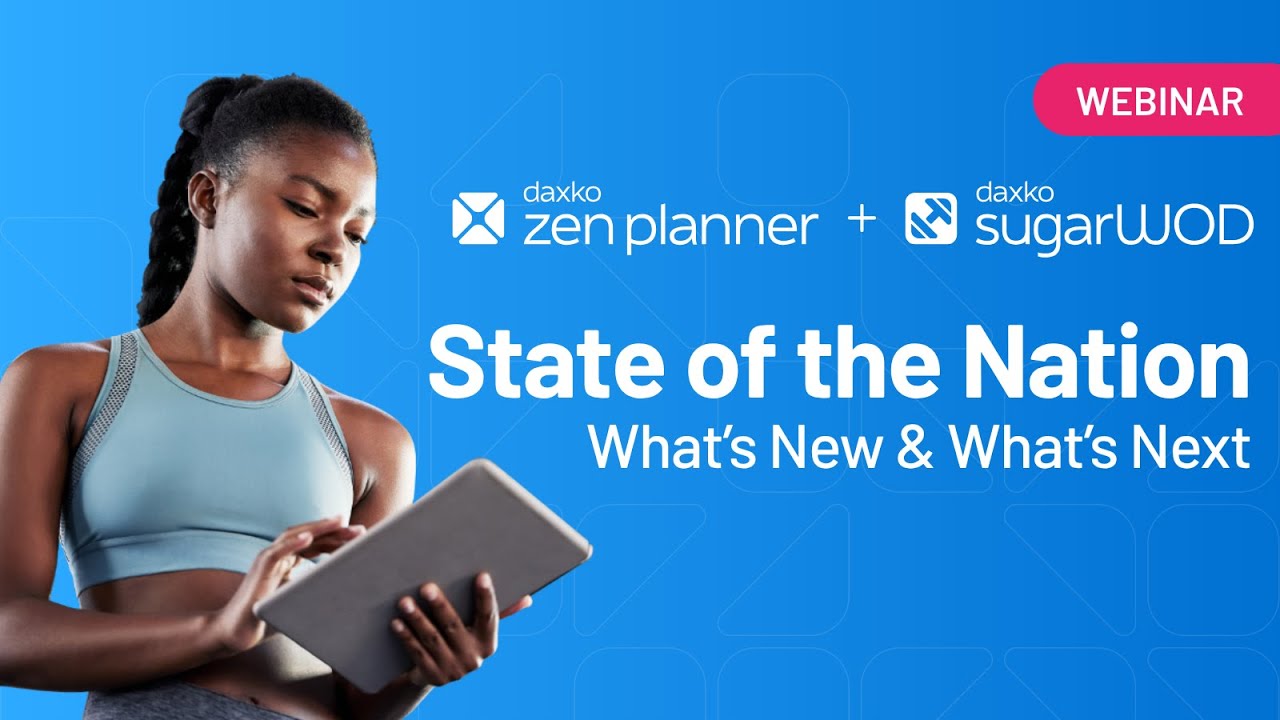 What's New & What's Next with Zen Planner & SugarWOD