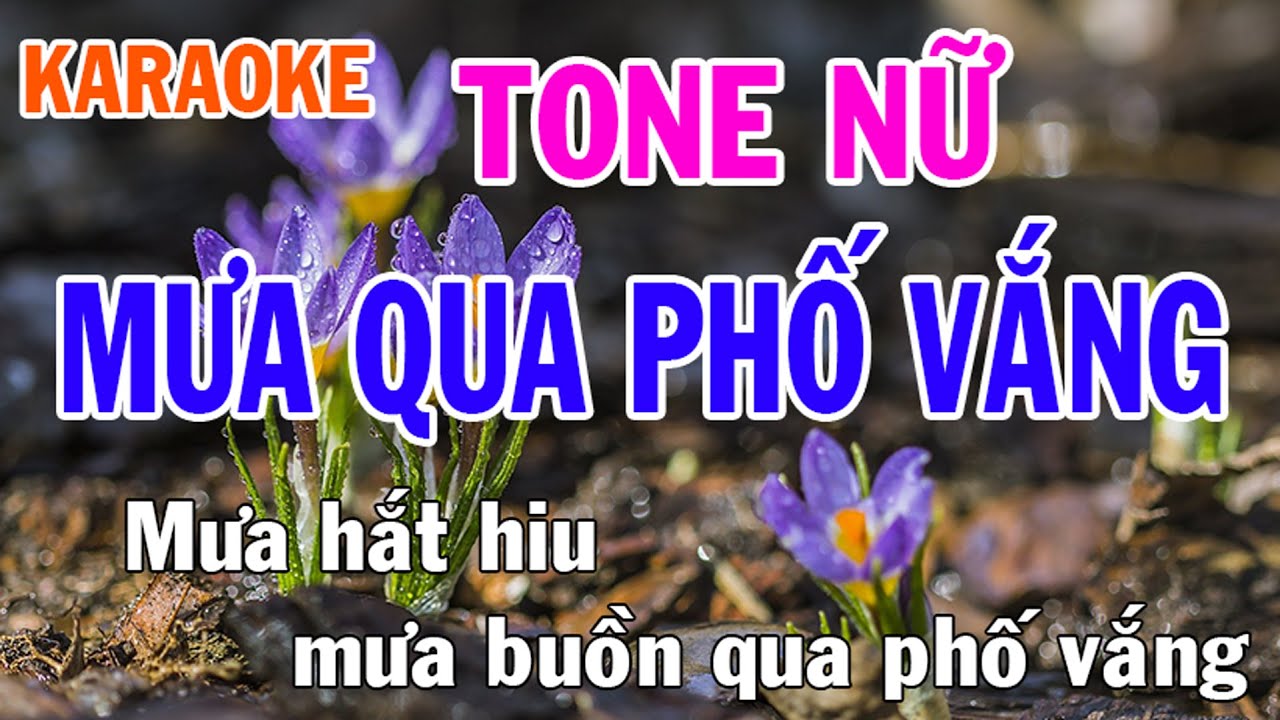Mưa Qua Phố Vắng Karaoke Tone Nữ Nhạc Sống - Phối Mới Dễ Hát - Nhật Nguyễn