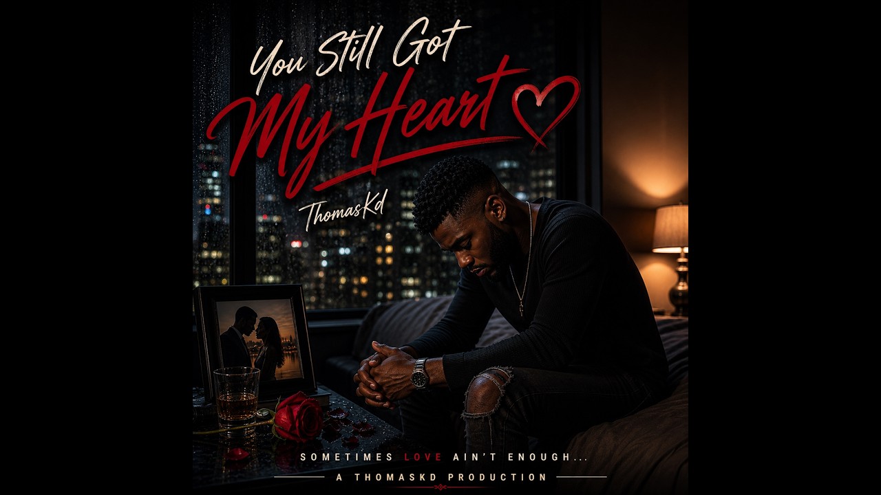 You Still Got My Heart - ThomasKd