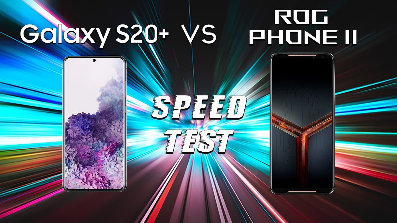 Samsung Galaxy S20+ vs Asus Rog Phone 2 SPEED TEST