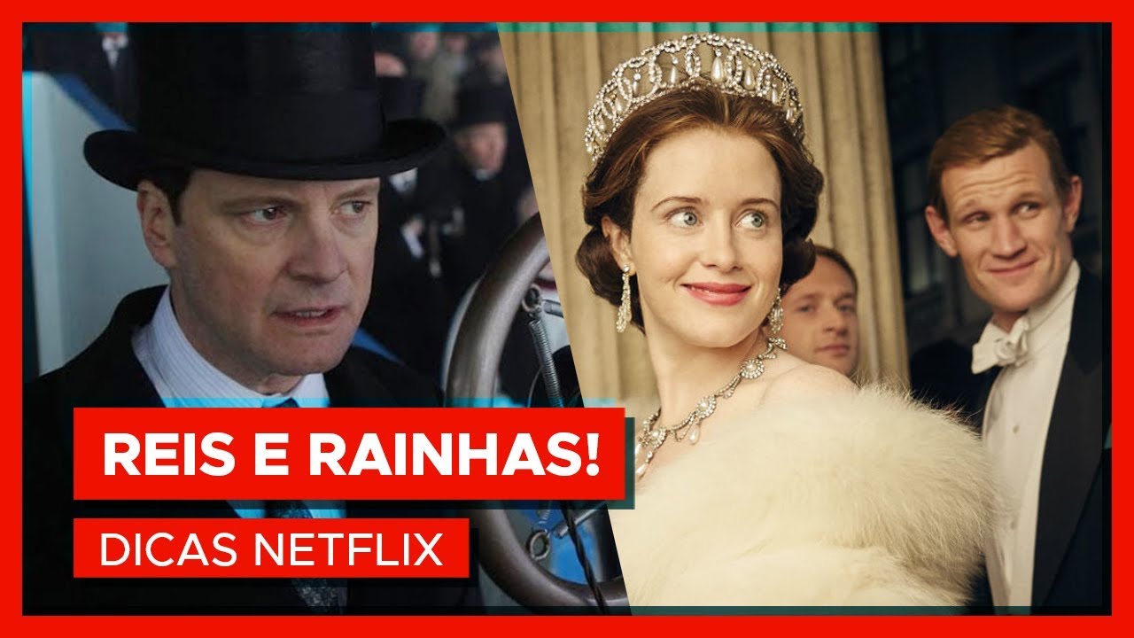 THE CROWN e mais reis e rainhas! | DICAS NETFLIX #3