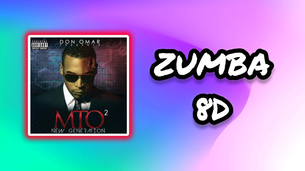 (Audio 8D) 🎧 Zumba - Don Omar (Audio Club)