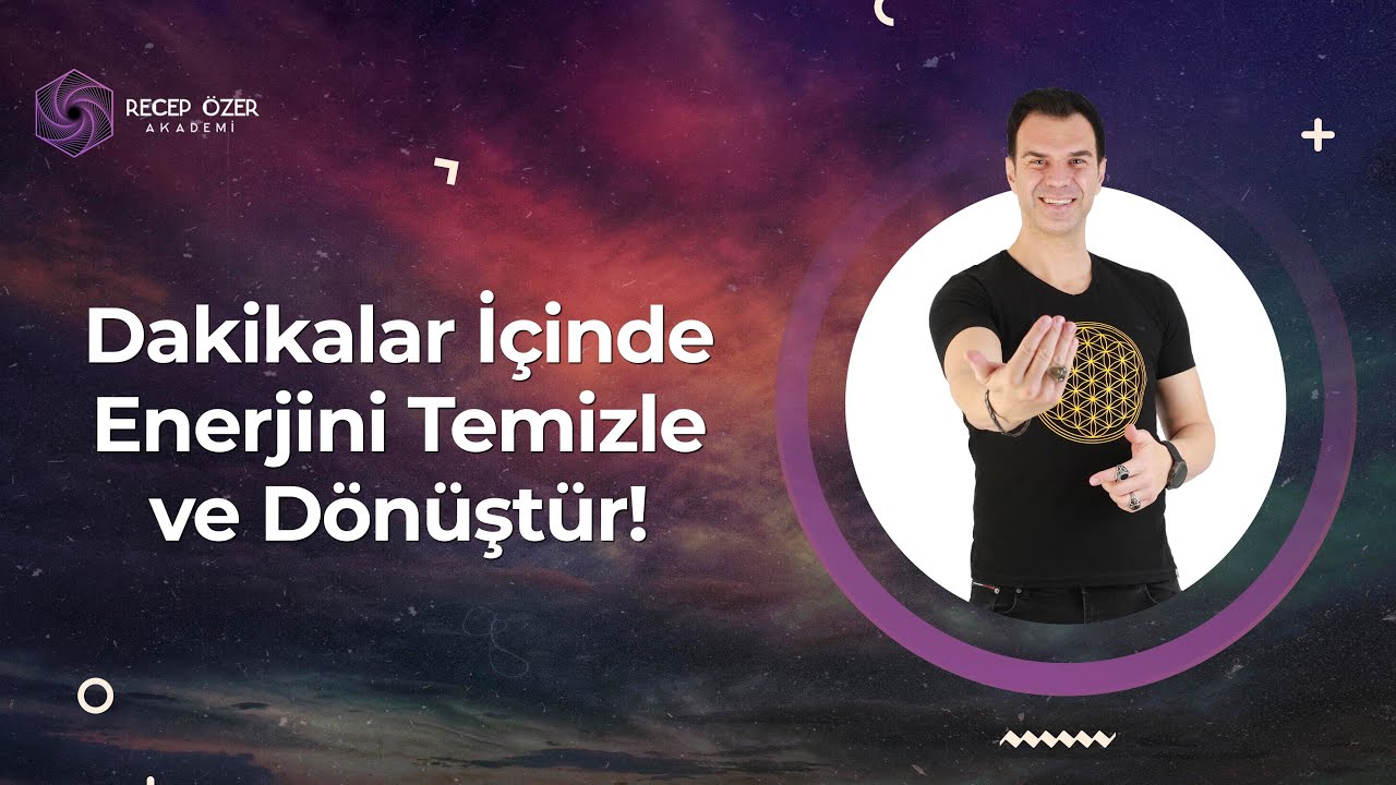 DAKİKALAR İ&Ccedil;İNDE ENERJİNİ DEĞİŞTİR VE D&Ouml;N&Uuml;ŞT&Uuml;R
