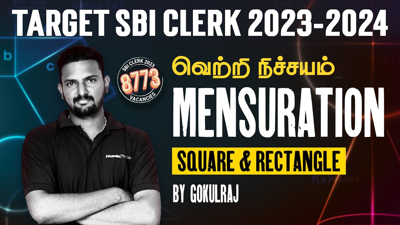 வெற்றி நிச்சயம் | Target SBI Clerk 2023-2024 | MENSURATION | Square & Rectangle | Gokulraj | Race