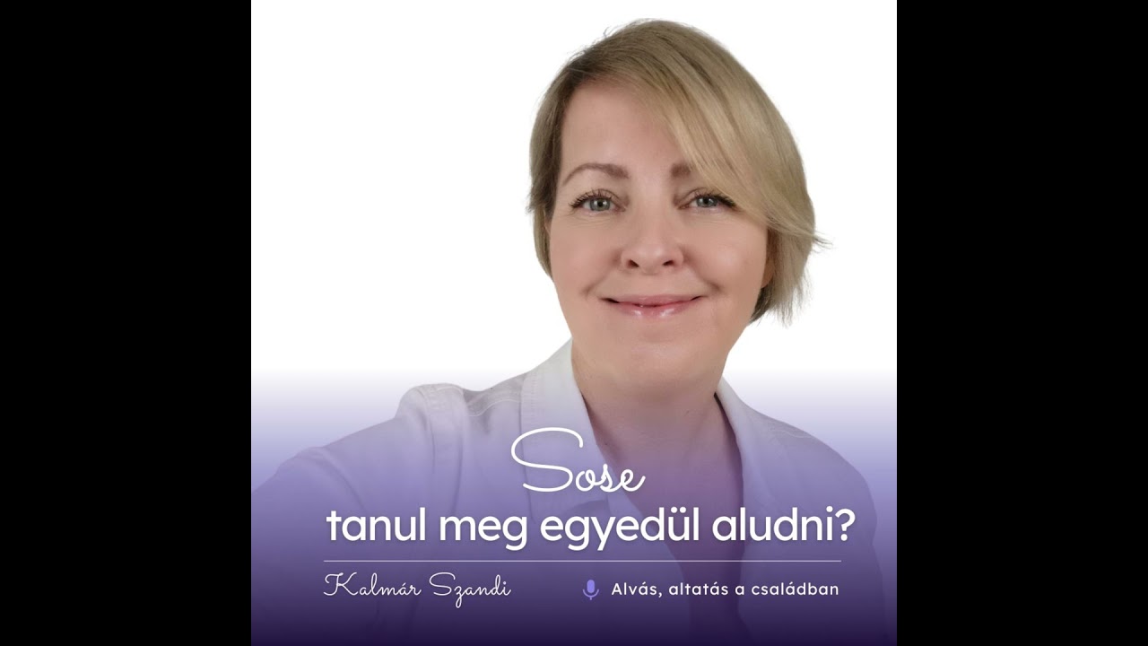 Sose tanul meg egyedül aludni?
