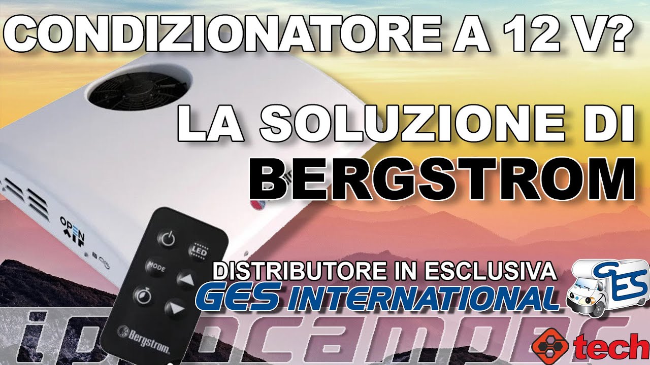 Condizionatore A 12 Volts? La soluzione interessante di Bergstrom