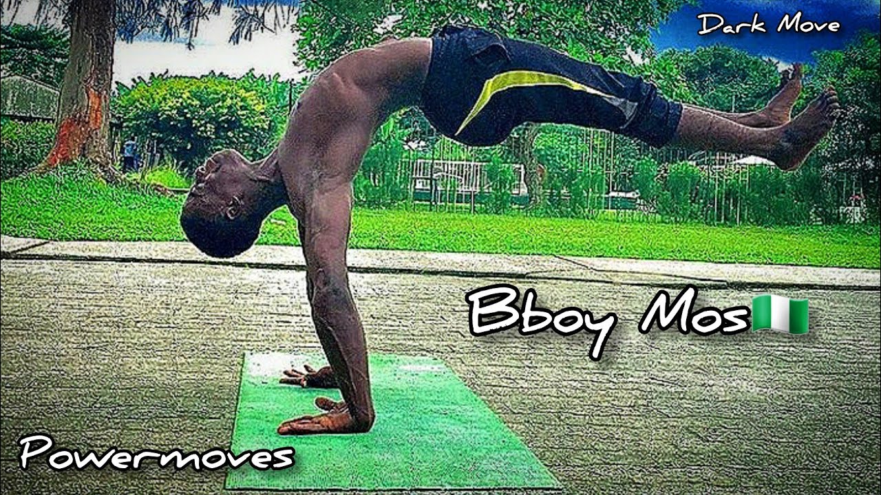 BBOY MOS🇳🇬/POWERMOVES/TRICKING/STREET WORKOUT/TRICKS BY DARK MOVE
