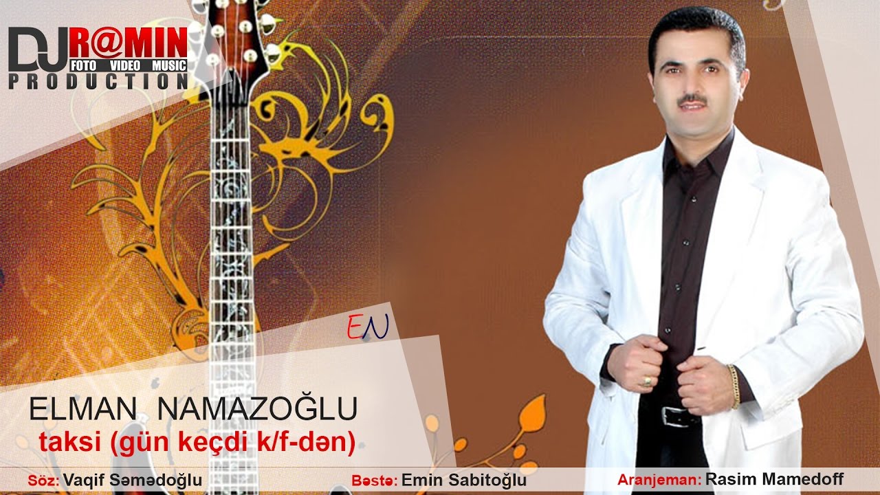 Elman Namazoglu Gitara - Taksi - ( gun kecdi k/f- den ) Dj R@min Production