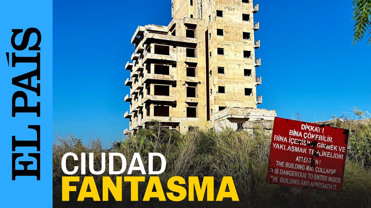 CHIPRE | Varosha: de para&iacute;so tur&iacute;stico a ciudad fantasma en 50 a&ntilde;os | EL PA&Iacute;S