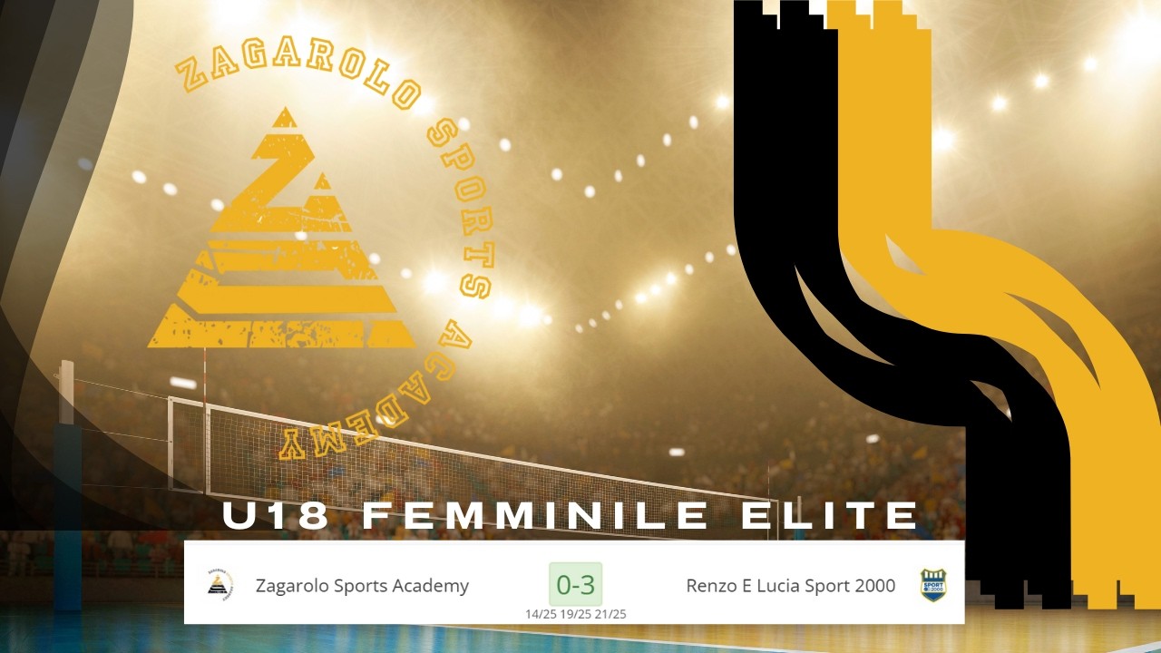 U18 FEMM. ELITE ZAGAROLO SPORTS ACADEMY - RENZO E LUCIA SORT