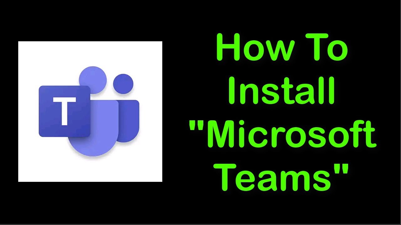 How To Install Microsoft Teams Windows 10/8/8.1/7