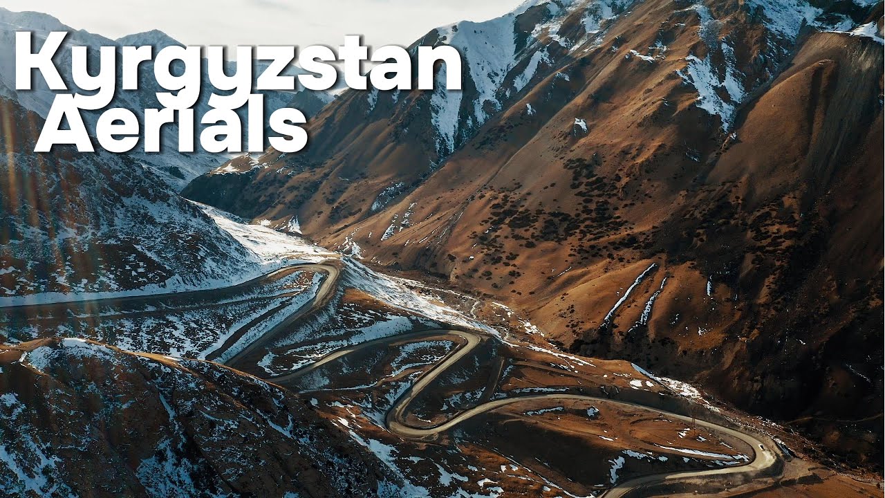 Kyrgyzstan Aerial Views | Majestic Mountains & Untouched Nature