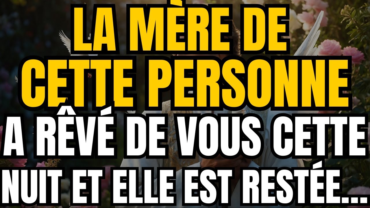 LA MÈRE DE CETTE PERSONNE A RÊVÉ DE VOUS CETTE NUIT — ET ELLE A ÉTÉ SURPRISE PAR…