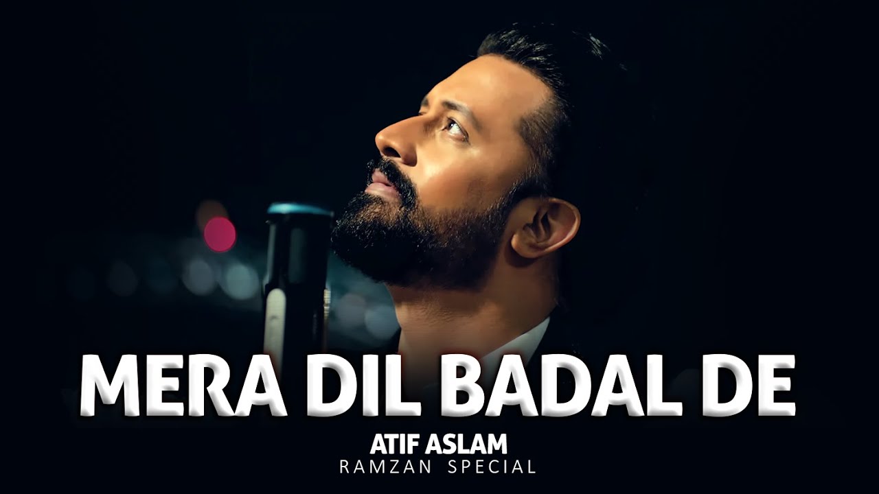 Mera Dil Badal De | Atif Aslam | Ai Naat - Original By Junaid Jamshed