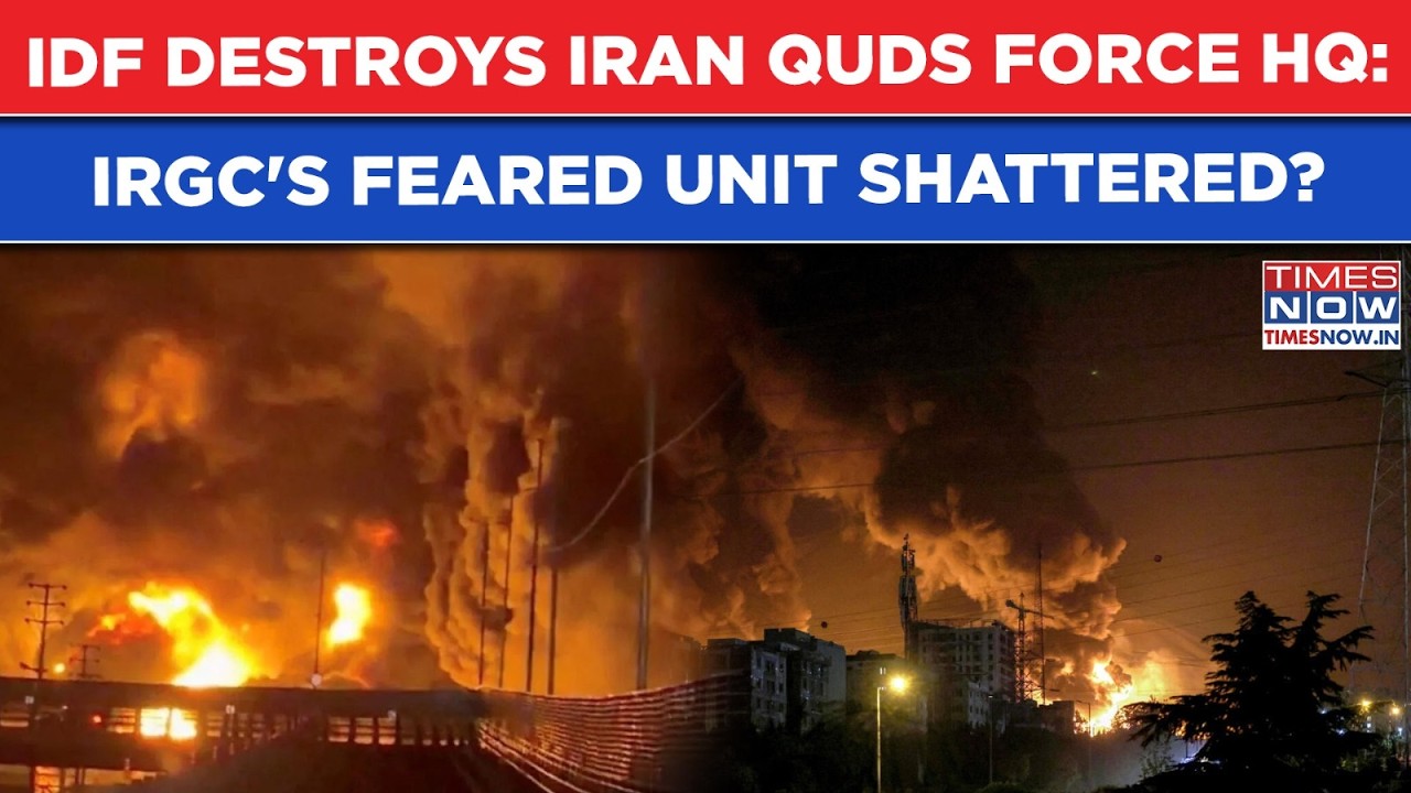 IDF Destroys Iran Quds Force HQ: IRGC's Feared Unit Shattered In Israel, US Strikes, Deadly War?