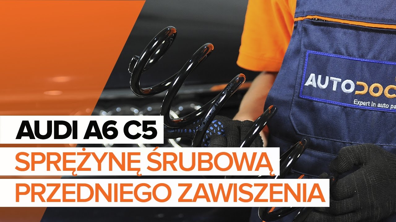 Jak wymienić sprężyny przednie w AUDI A6 C5 TUTORIAL | AUTODOC