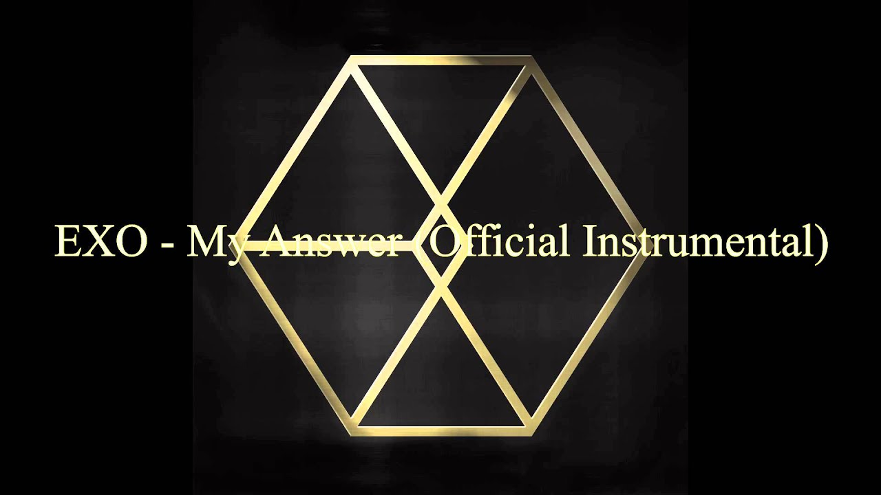 [Official Instrumental] EXO - My Answer (Everysing Version)