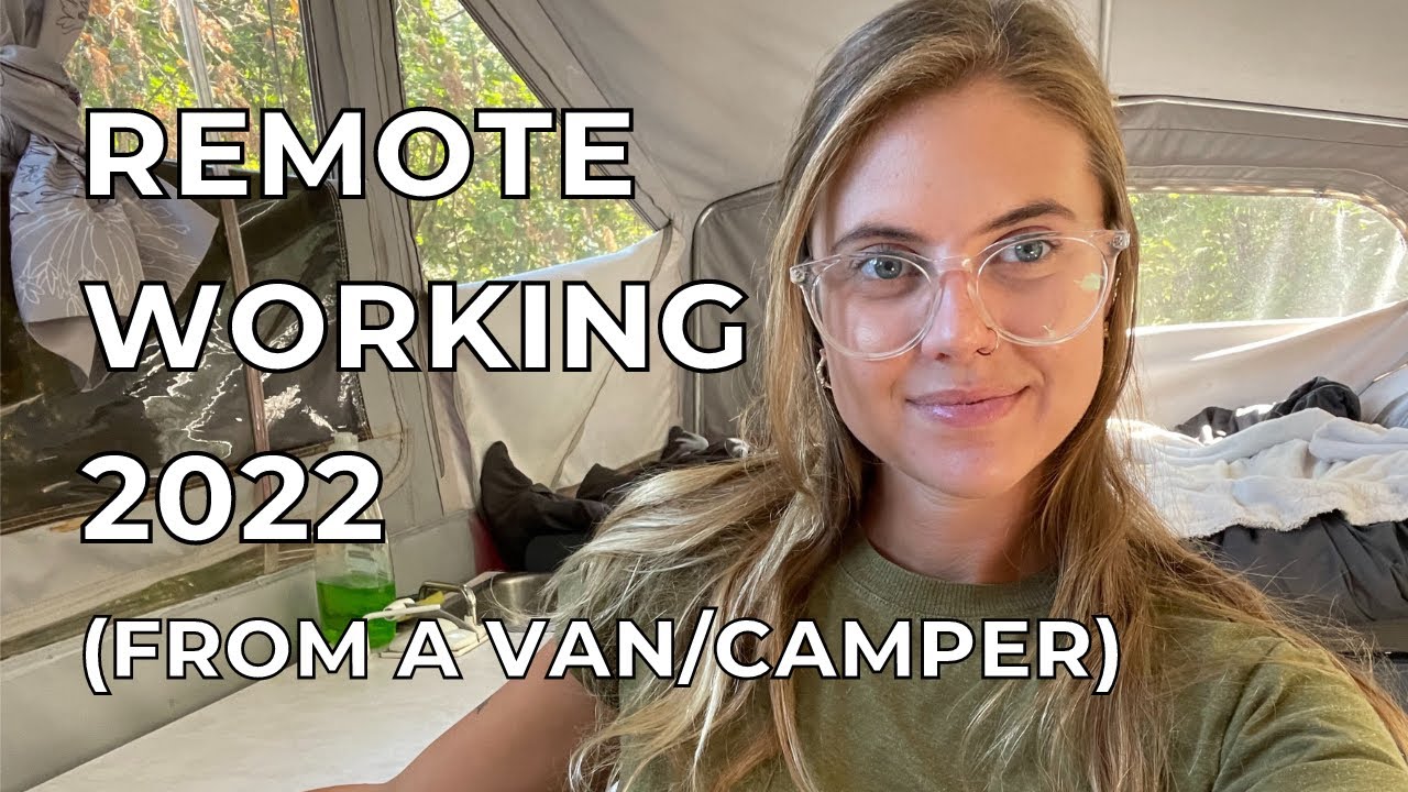 Remote Working 2022 from a Van or Camper | Digital Nomad Van Life (WiFi/Equipment/My Experience)