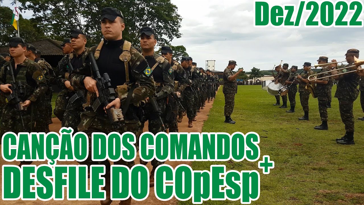 Canção dos Comandos e Desfile do COpEsp
