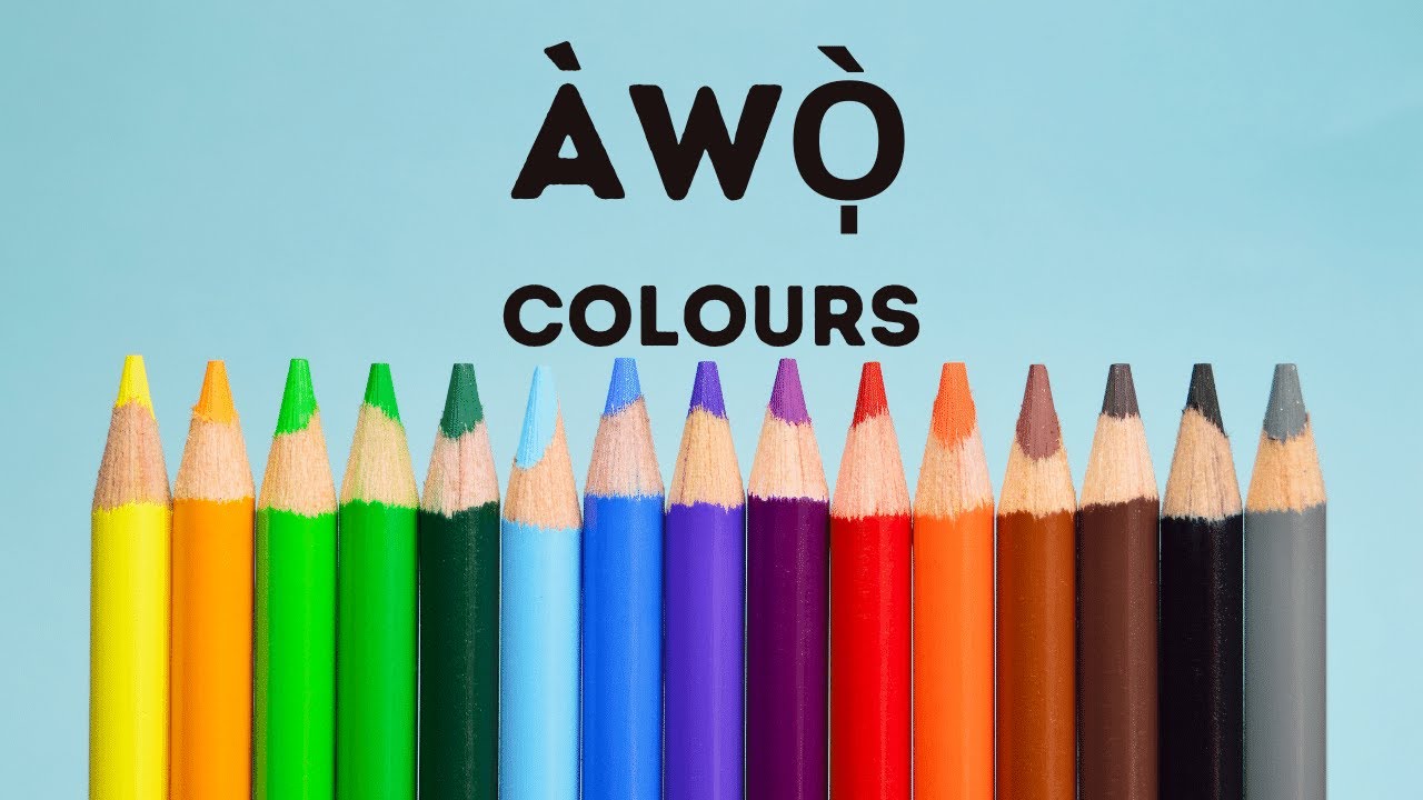 The Names of Colours in Yorùbá Language