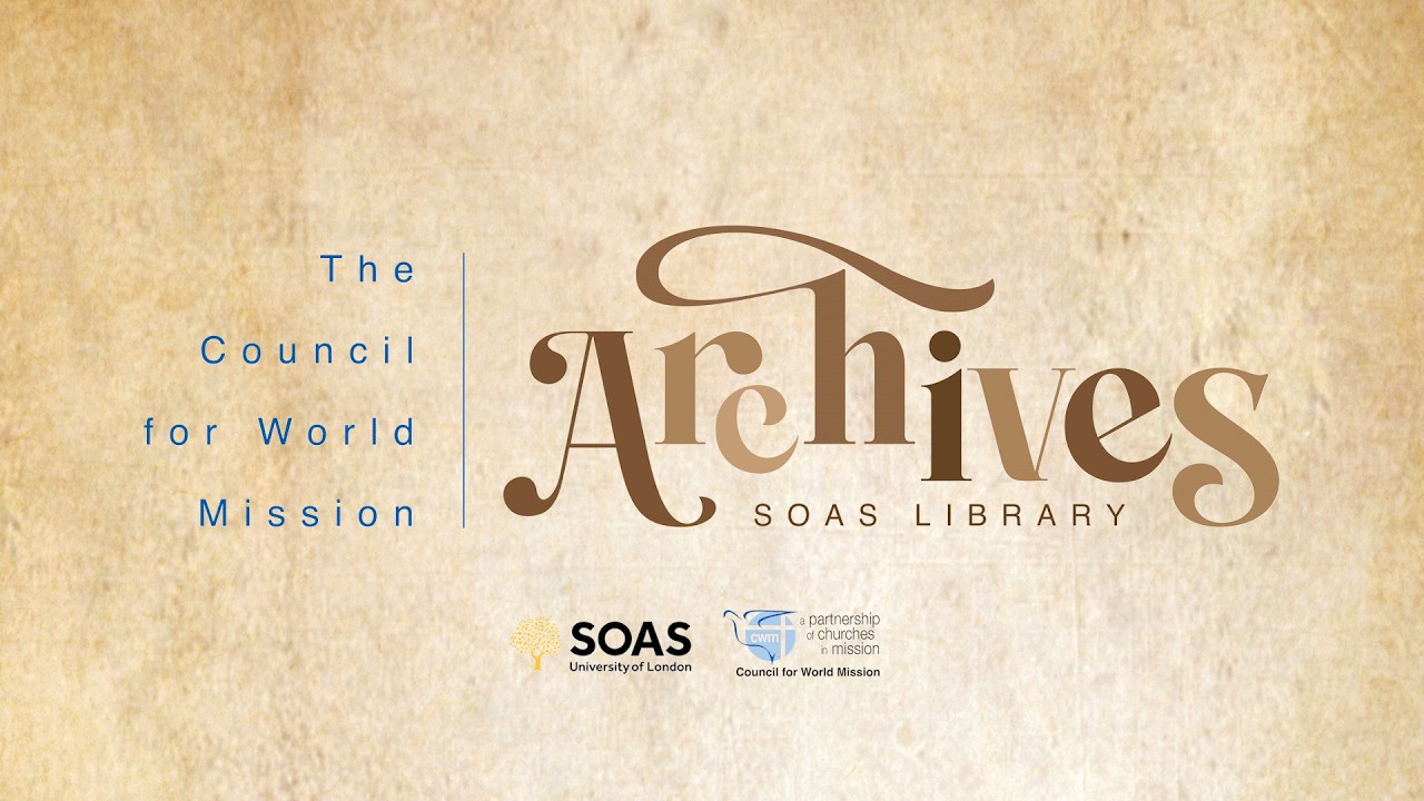 CWM Archives with SOAS