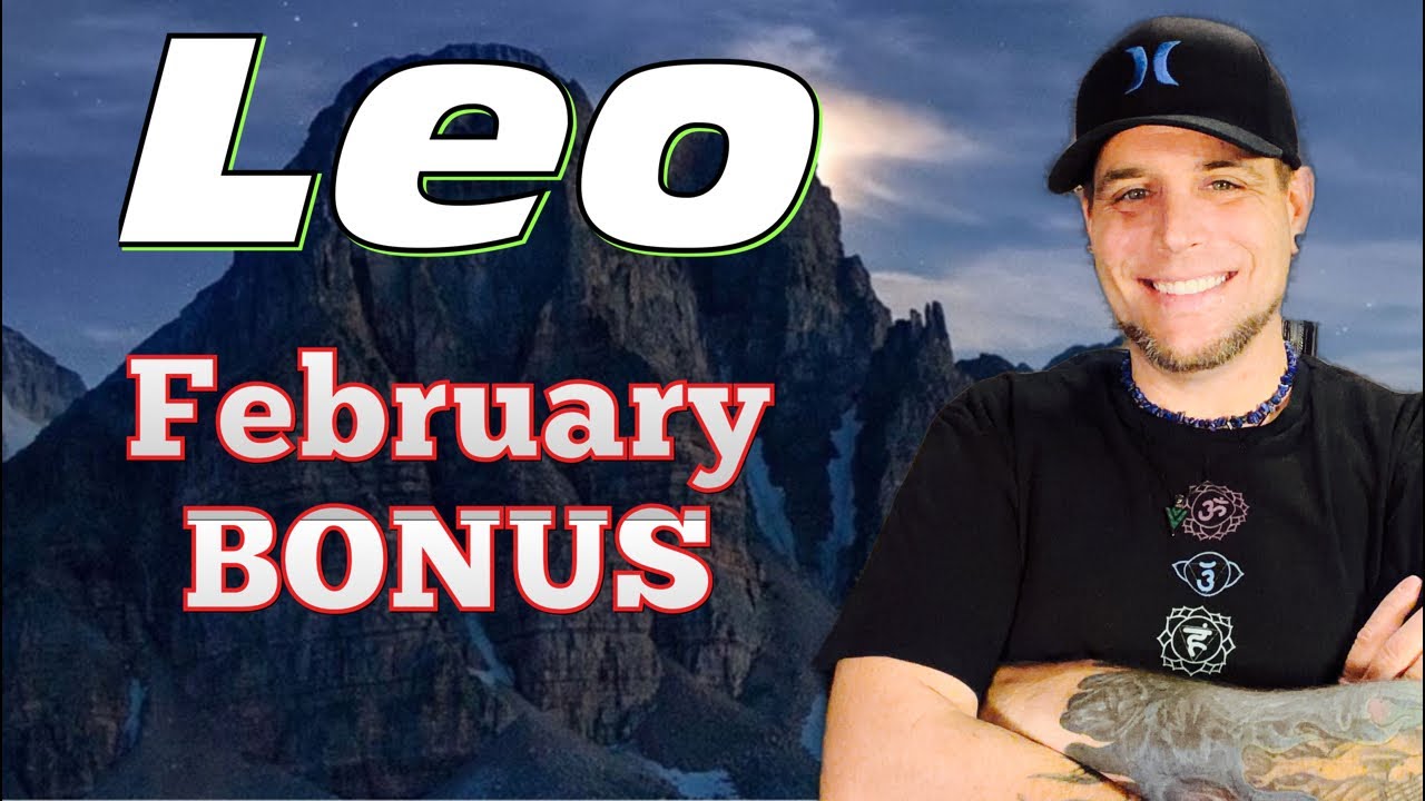 Leo! February BONUS!
