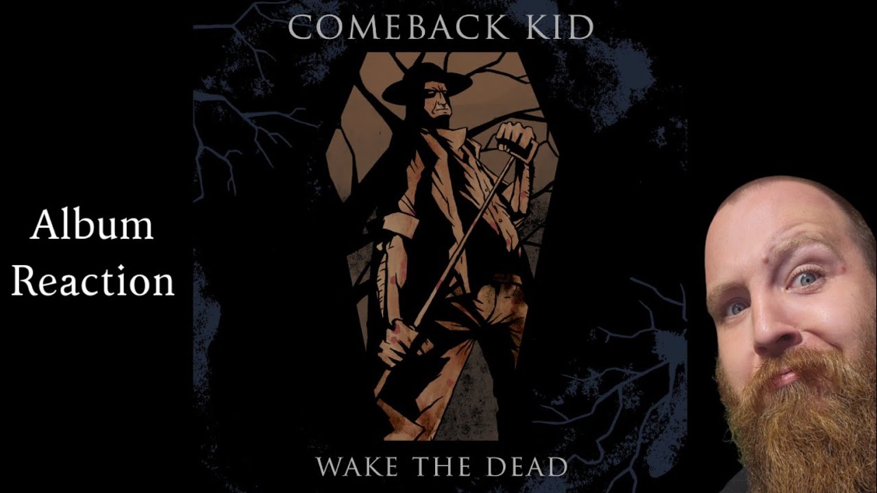 Comeback Kid - Wake the Dead LP is GOOD