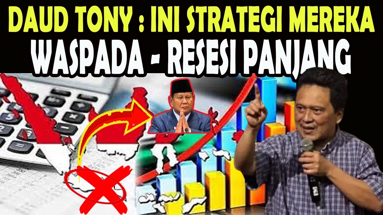 DAUD TONY UMUMKAN STRATEGI AMERIKA DAN IRAN - WASPADA - RESESI PANJANG