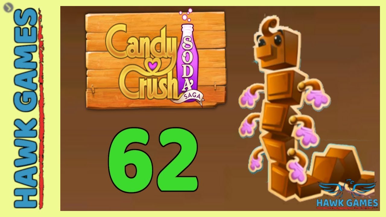 Candy Crush Soda Saga Level 62 (Chocolate mode) - 3 Stars Walkthrough, No Boosters