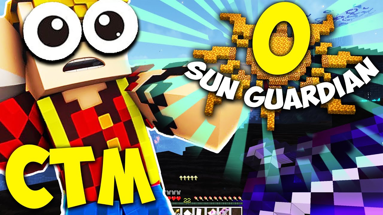 IL RITORNO DELLE CTM SU MINECRAFT !! - SUN GUARDIAN #0