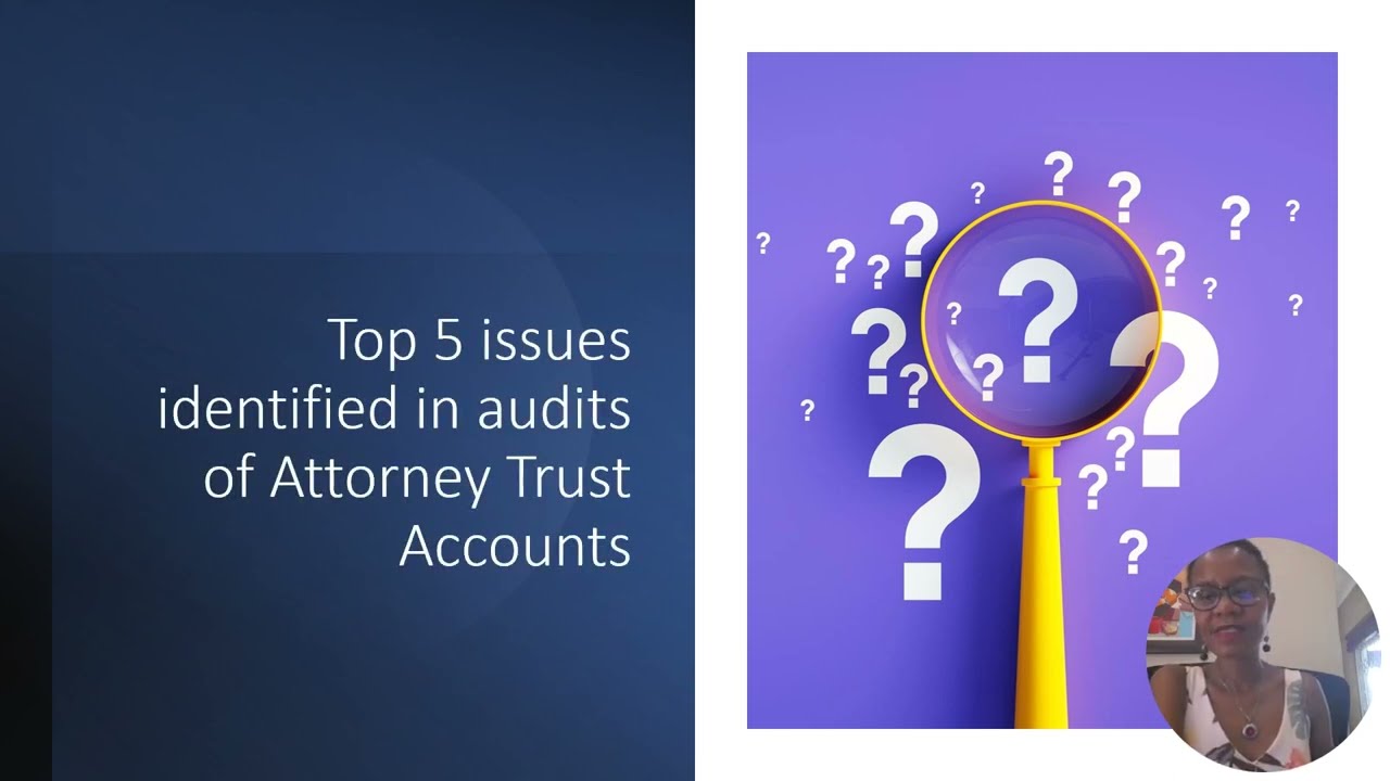 Top 5 Issues Auditors Encounter in Attorney Trust Account Audits (Don&rsquo;t Make These Mistakes)