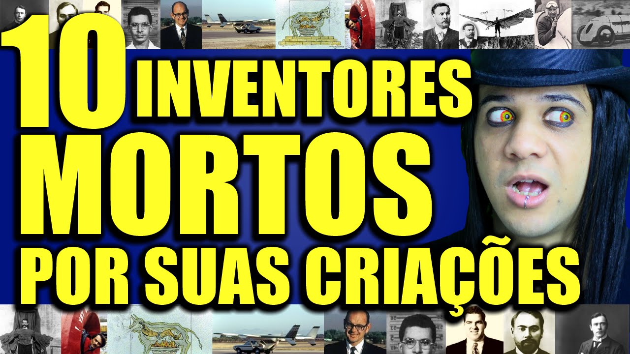 10 INVENTORES MORTOS POR SUAS PRÓPRIAS INVENÇÕES | MUNDO BIZARRO