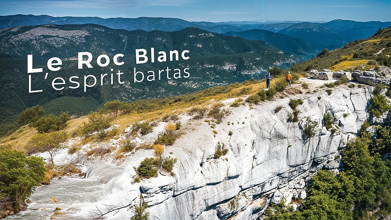 Le Roc Blanc : l'esprit bartas