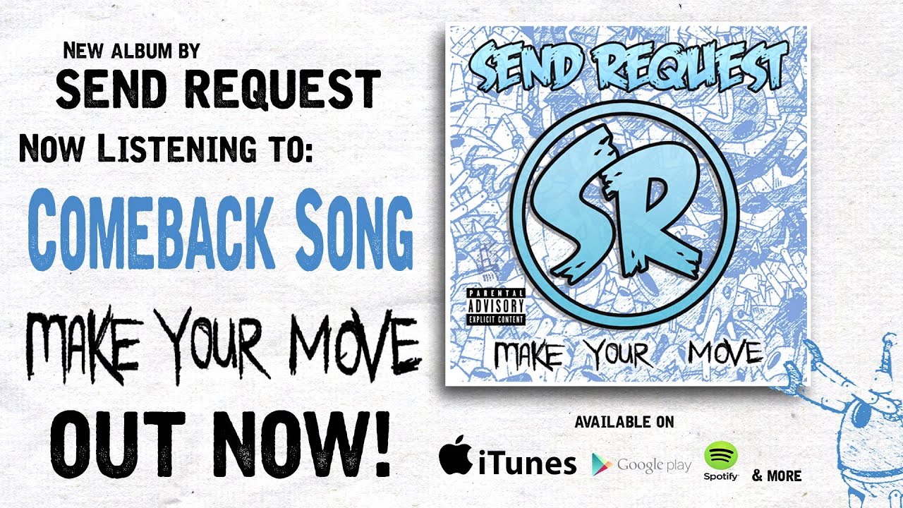 Send Request - Comeback Song (Make Your Move Official)