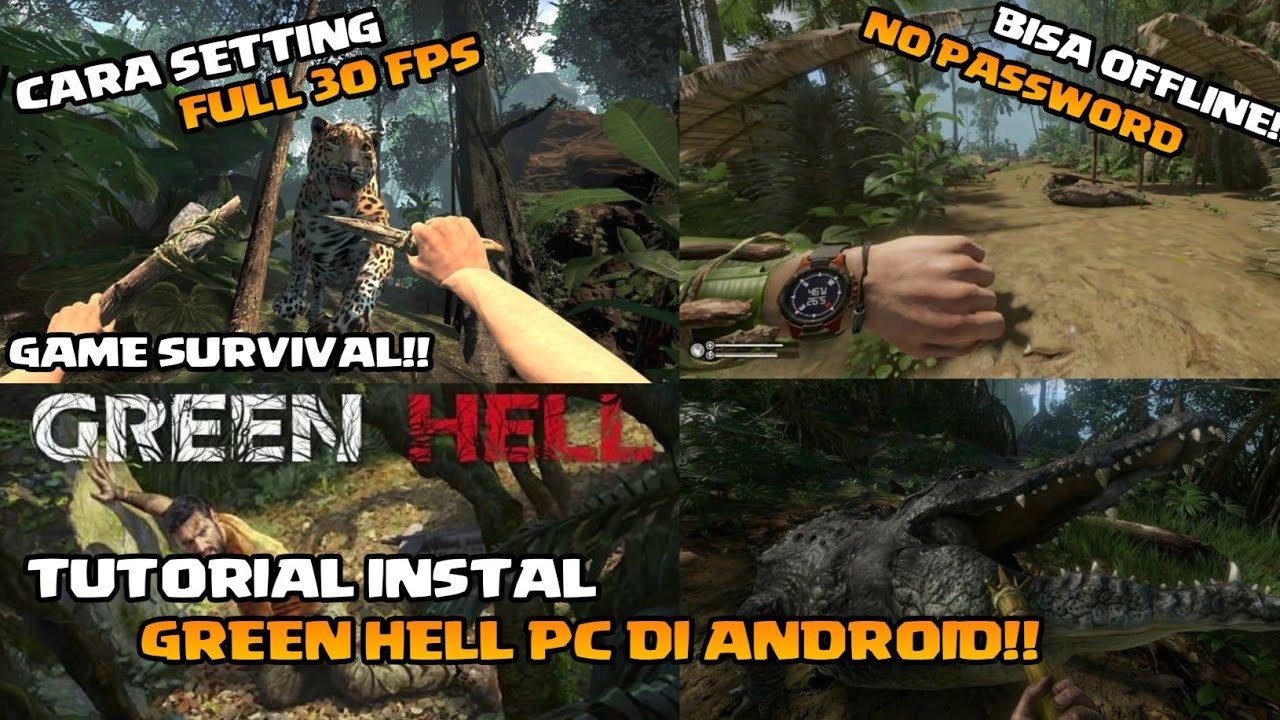 HOW TO INSTALL GREEN HELL PC GAME ON ANDROID! HERE'S HOW TO SET IT TO GET 30 FPS!!