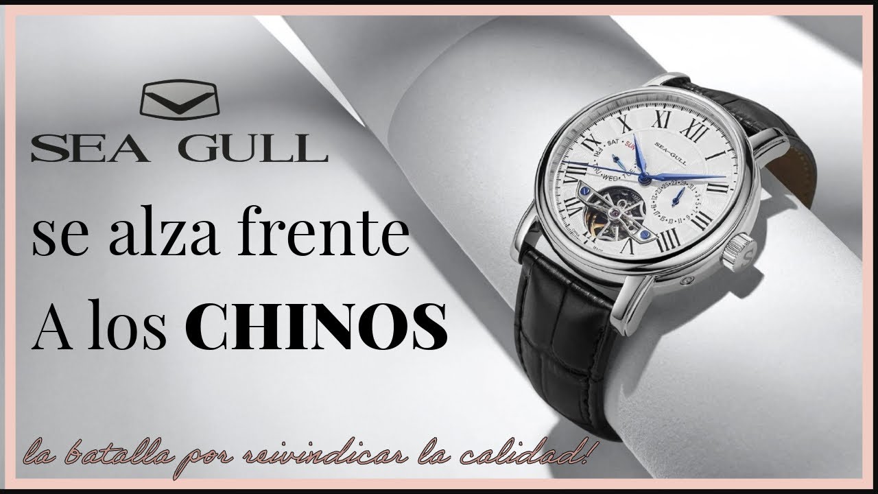 ✋SEA-GULL se planta frente a los relojes CHINOS