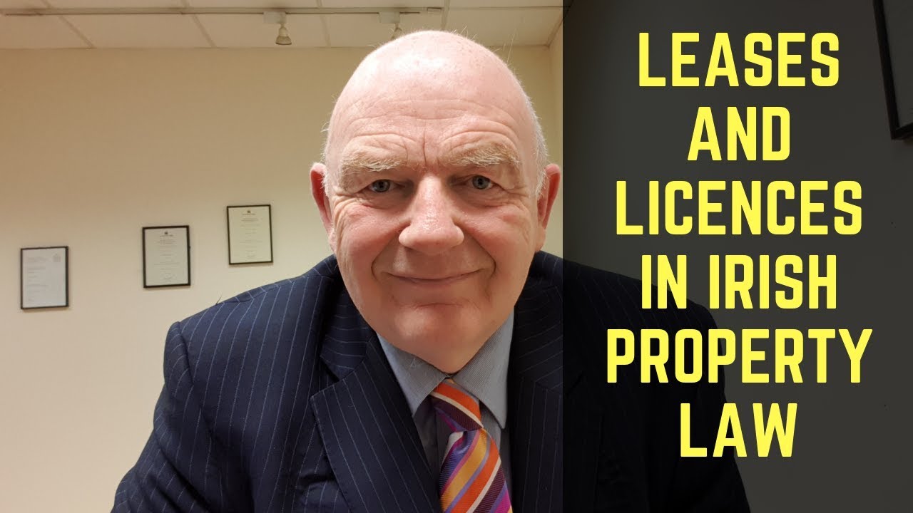 Leases and Licences in Irish Property Law the Essentials