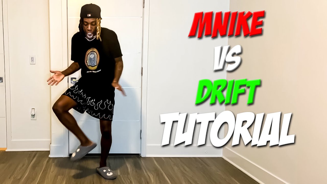Mnike vs Drift Dance Tutorial